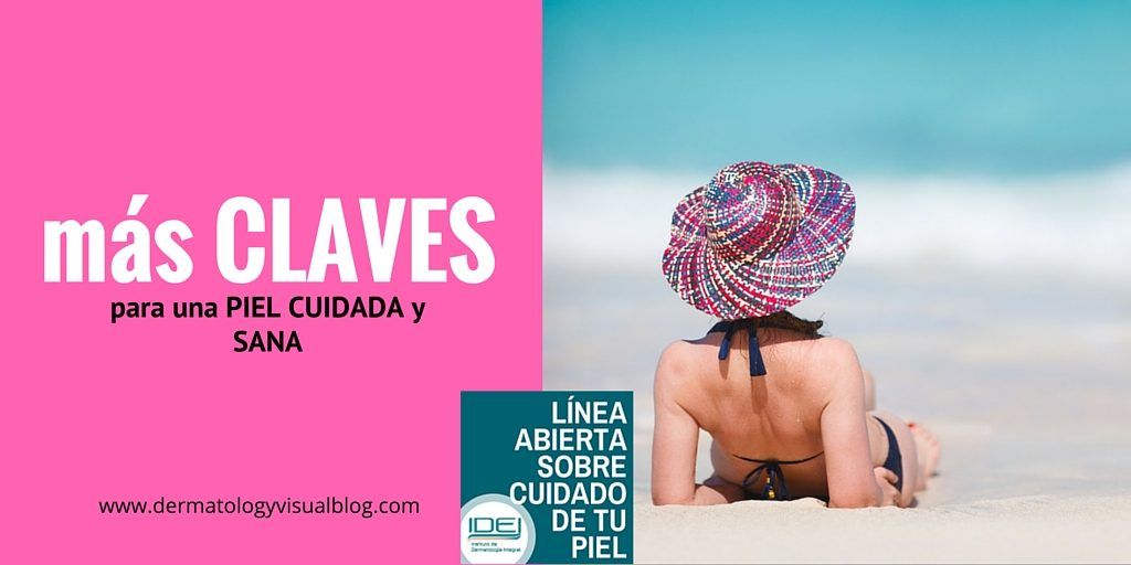 Mas consejos para tener una piel cuidada y sana